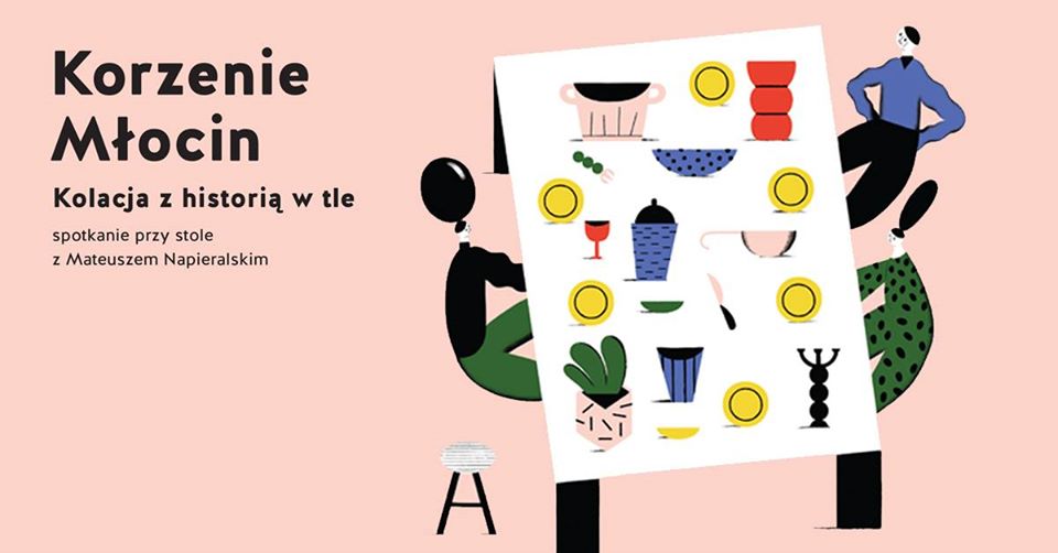 Grafika promująca projekt Korzenie Młocin. Kolacja z historią w tle. Listopad 2019