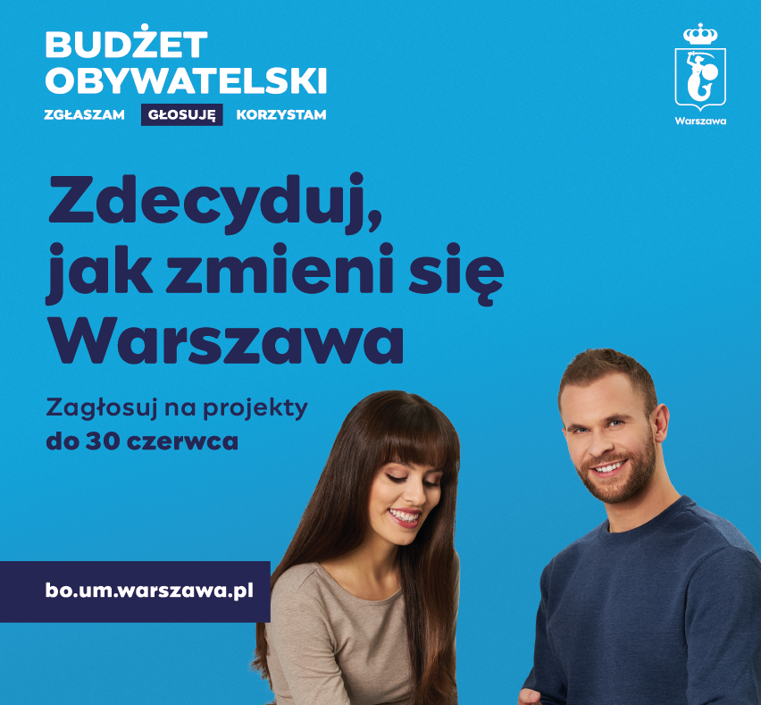 Zdjęcie kobiety i mężczyzny. Obok napis: " Zdecyduj jak zmieni się Warszawa".