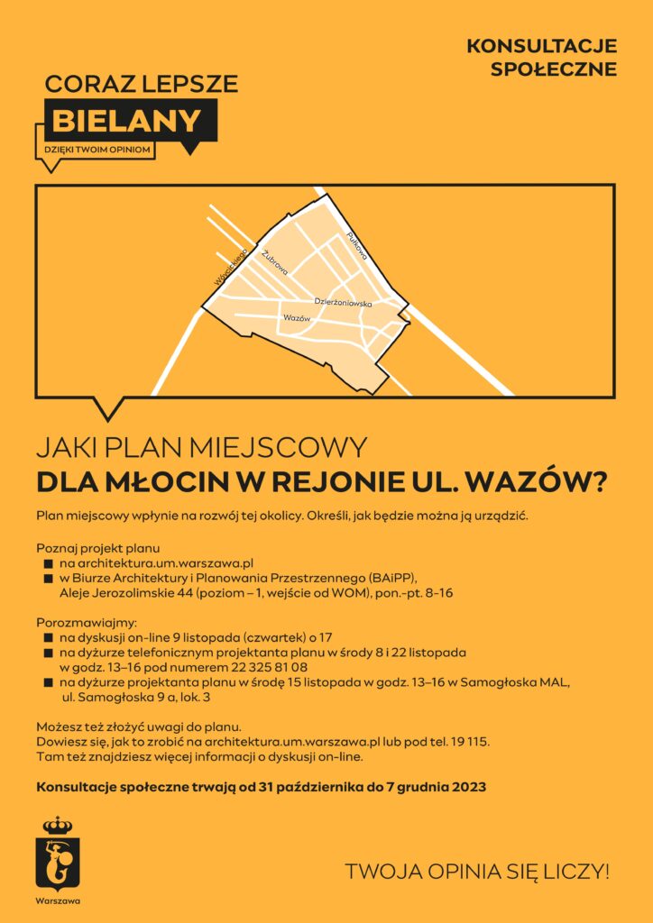 Plakat informujący o konsultacjach społecznych w sprawie plany miejscowego dla Młocin w rejonie ul. Wazów.